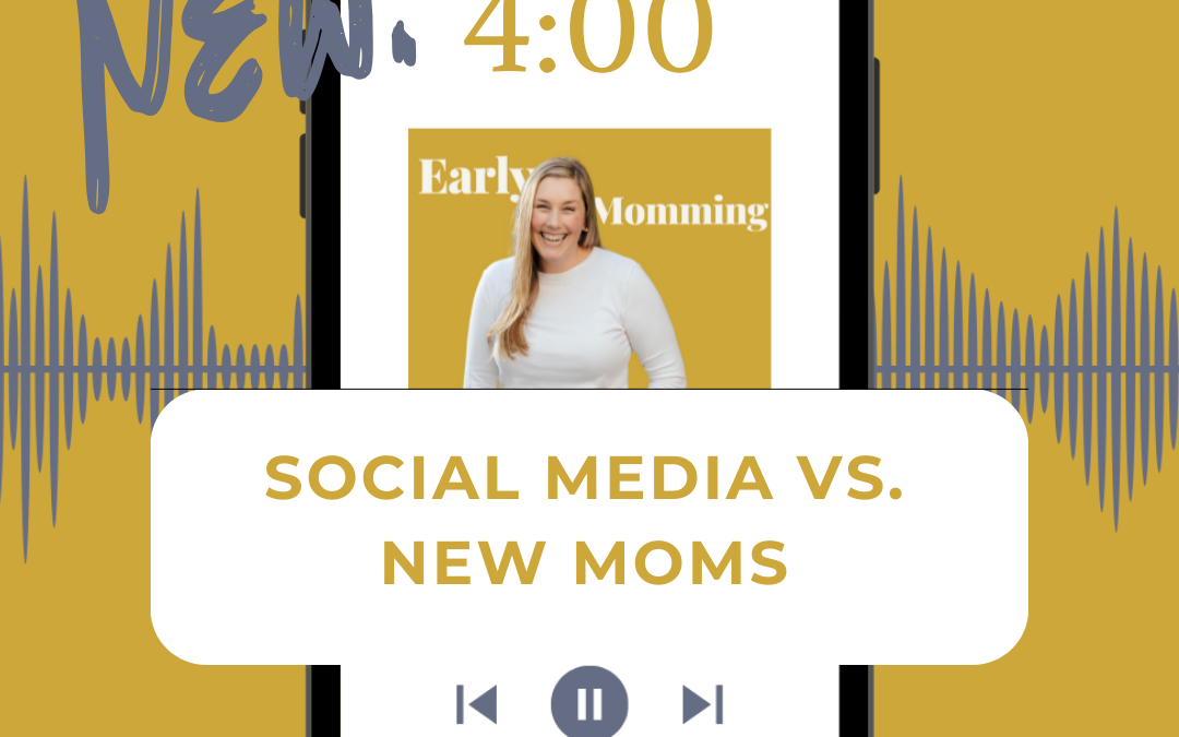 Social Media vs. New Moms: The Truth About Parenting Trends & Mom Guilt